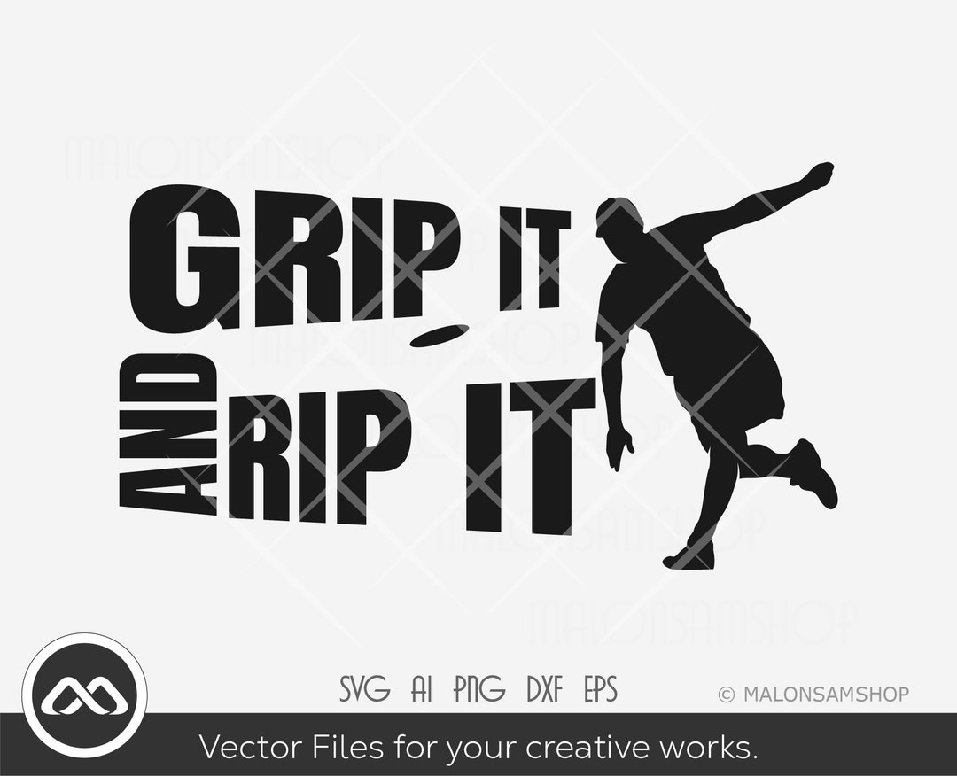 Disc Golf SVG Grip It and Rip It Disc Golf Svg, Disc Golf, Golf Svg