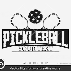 May include: Black and white silhouette of two pickleball paddles and a ball with the text "PICKLEBALL" and "YOUR TEXT" below.