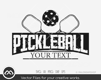 Pickleball SVG Your text Logo - pickleball svg, pickleball cut file, sport svg, dxf cut file