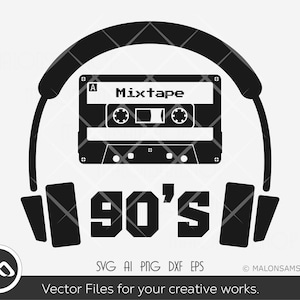 Cassette SVG Mixtape 90&#39;s - cassette tape svg, music svg, cassette tape, dxf, png, cut file