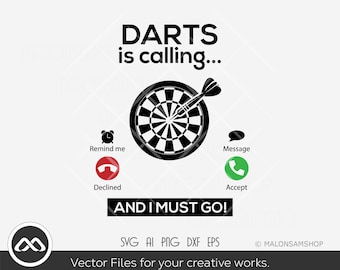 Darts SVG Darts is calling and I must go - dart svg, darts svg, dart board svg, eps, dxf, cut file, png