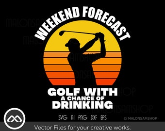 Funny Golfer SVG Weekend Forecast - golf svg, golfing svg, golfer svg, golf clipart, golf ball svg