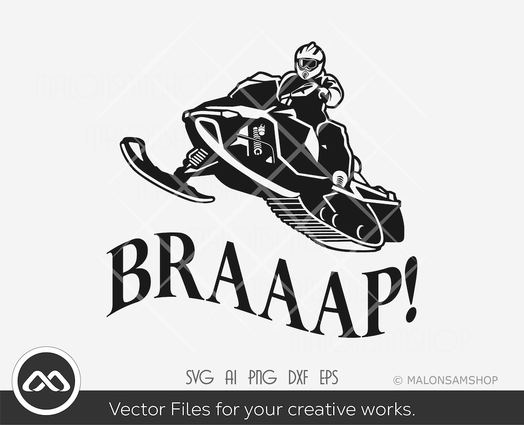 Snowmobile SVG Braaap Snowmobile Svg Winter Sports Svg Etsy