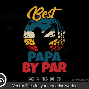 Retro Golf SVG Best Papa by par - golf svg, golfing svg, golfer svg, golf clipart, golf vector, golf ball svg, dxf, png