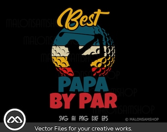 Retro Golf SVG Best Papa by par - golf svg, golfing svg, golfer svg, golf clipart, golf vector, golf ball svg, dxf, png