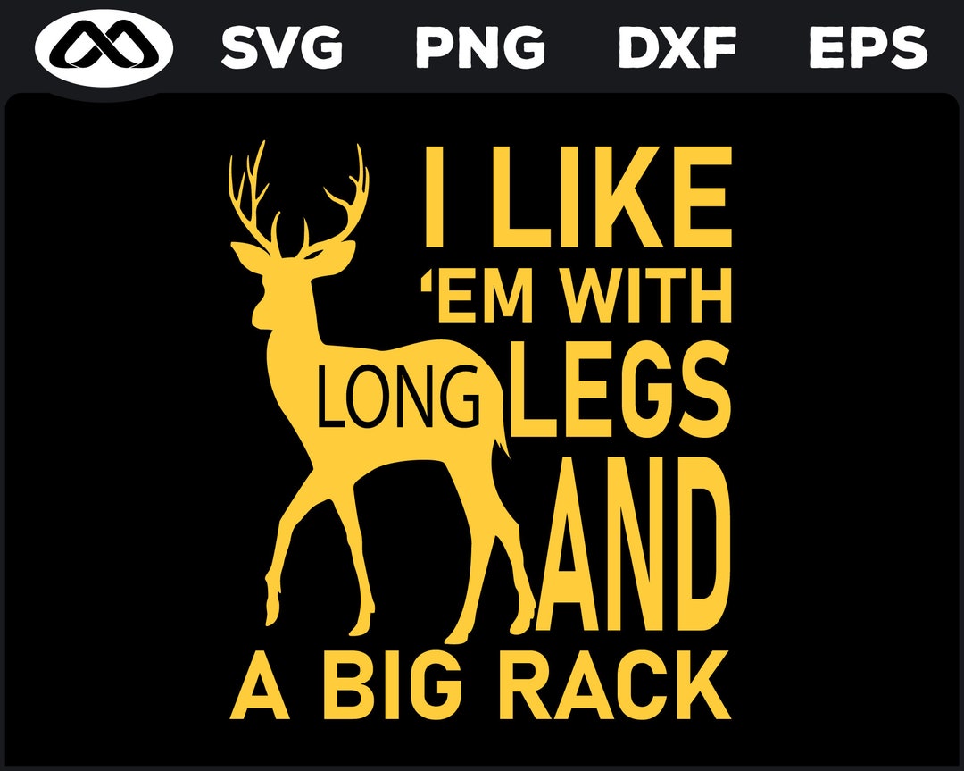 Funny Deer Hunting SVG Long Legs and a Big Rack Deer Hunting Svg