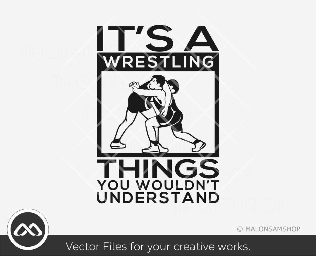Wrestling SVG It's a Wrestling Things Wrestling Svg Etsy