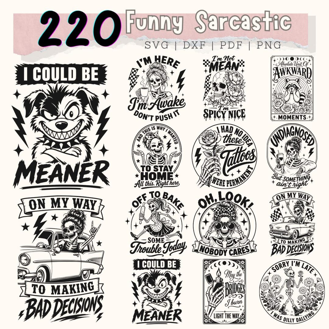 Funny Sarcastic SVG Bundle, Retro Skeleton Quotes SVG, Dark Humor PNG ...