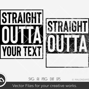 Straight Outta Art with Grunge texture png, eps ,dxf, Cricut, cutfile for lovers
