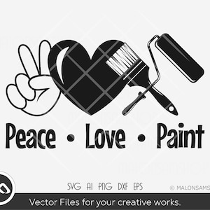 Painter SVG Peace love paint - painter svg, paint brush svg, paint bush png, clipart, dxf, cut file