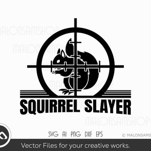 Op de afbeelding: Zwart-witte silhouet van een eekhoorn in een richtkruis met de tekst "SQUIRREL SLAYER" eronder.