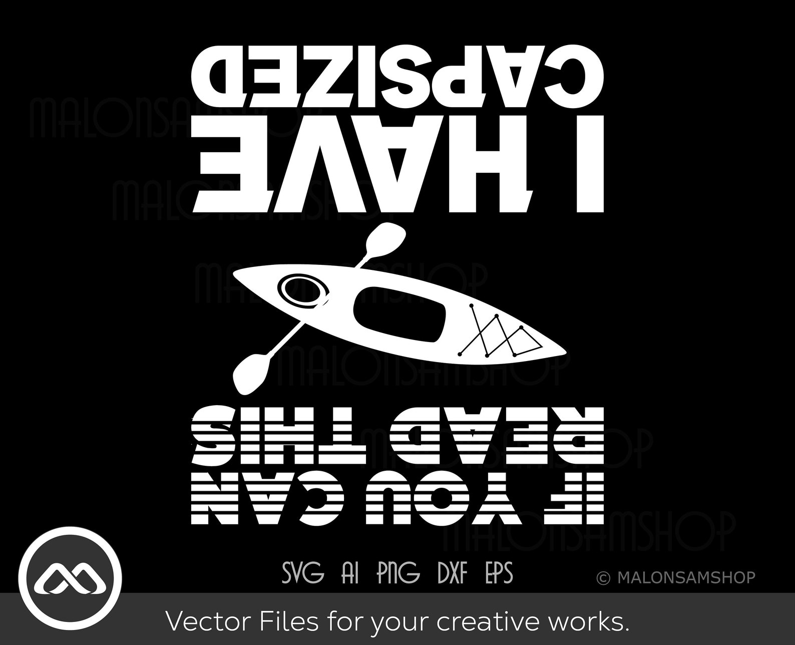 Funny kayak SVG I have capsized kayak svg kayaking svg Etsy