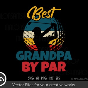 Retro Golf SVG Best Grandpa by par - golf svg, golfing svg, golfer svg, golf clipart, golf vector, golf ball svg, dxf, png