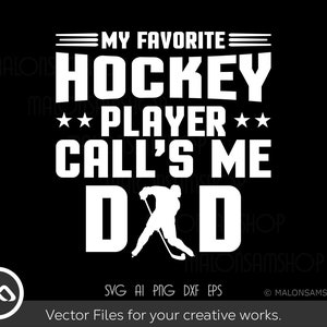 Hockey SVG My favorite Dad - hockey svg, hockey dad svg, hockey clipart for lover
