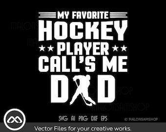 Hockey SVG My favorite Dad - hockey svg, hockey dad svg, hockey clipart for lover