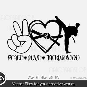 Taekwondo SVG Peace love Taekwondo - taekwondo svg, martial arts svg, karate svg for lovers