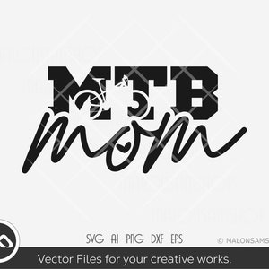 Mountain Bike SVG MTB mom - mountain bike svg, cycling svg, mtb svg, mountain biking svg, dxf, eps, cut file, png