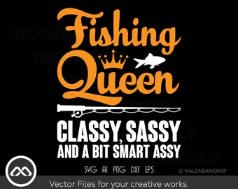 Fishing SVG Fishing Queen - fishing svg, fish svg, fisherman svg, fishing png for fish lovers