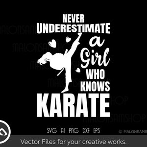 Karate SVG Onderschat nooit een meisje - karate svg, vechtsporten svg, taekwondo svg, Cricut File voor karateliefhebbers