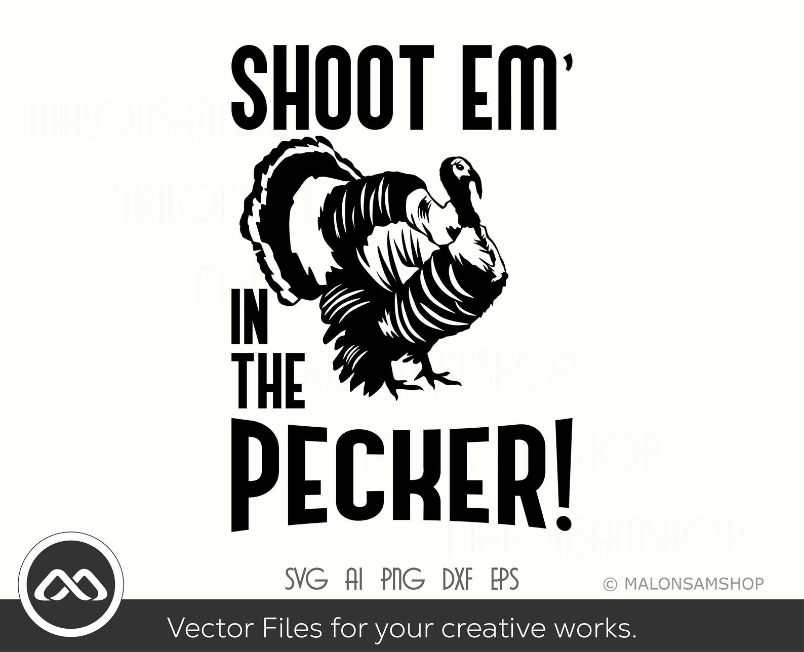 Turkey Hunting SVG Shoot Em' in the Pecker Turkey Etsy UK