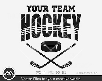Hockey SVG Your team - hockey svg, hockey mom svg, hockey cut file, cricut file, png, sports svg for lovers