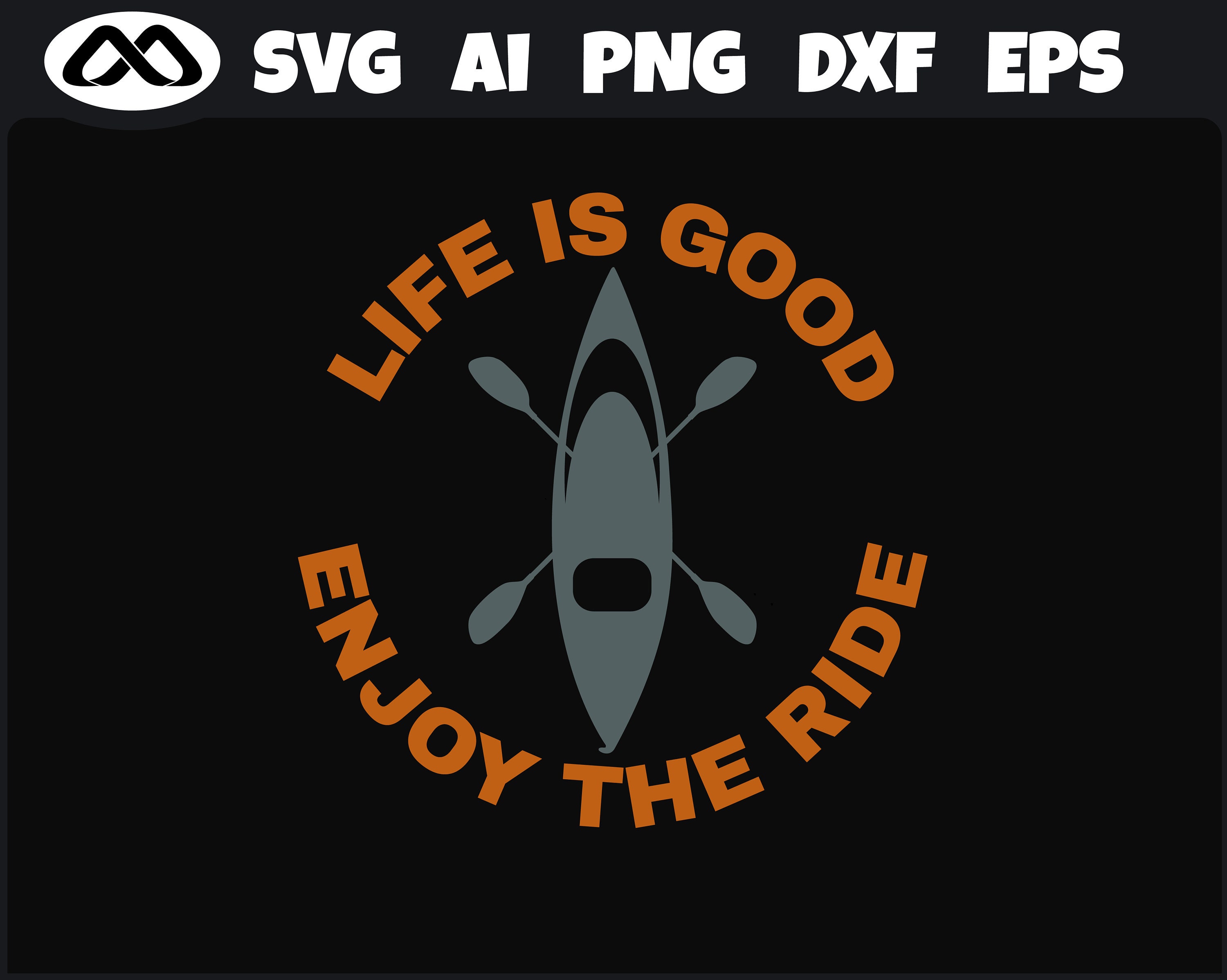 Free Free Kayak Life Svg 502 SVG PNG EPS DXF File
