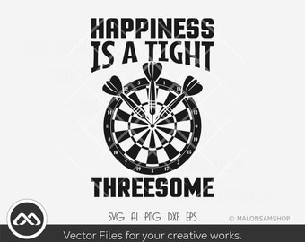 Dart SVG Happiness is a tight threesome - darts svg, dart board svg, target svg, dart clipart, dxf, eps, cut file, png