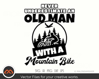 Mountain Bike SVG never underestimate an old man - mountain bike svg, mountain biking svg, mtb svg, bike svg, biker svg