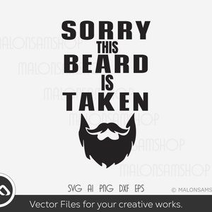 Peut inclure: Conception graphique en noir et blanc avec le texte "Désolé, cette barbe est prise" et une barbe noire avec une moustache.