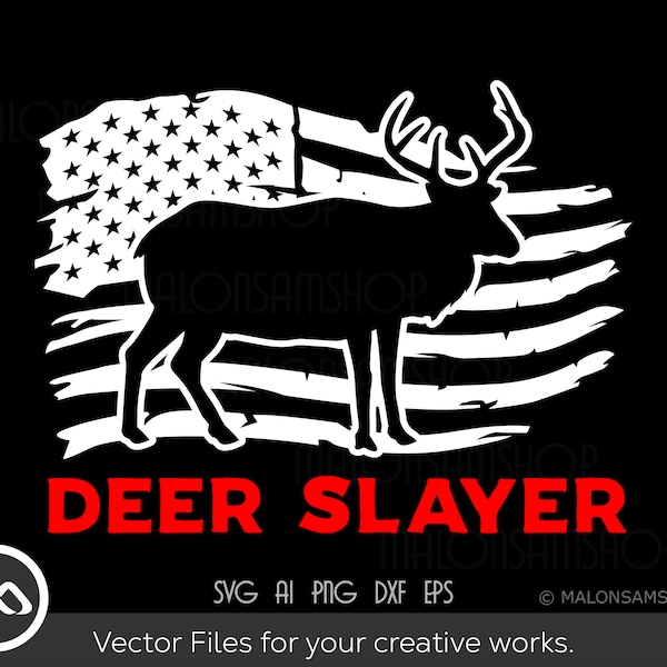 American flag svg - Deer Hunting SVG Deer Slayer - hunting clipart, deer hunter svg, Deer svg for lovers