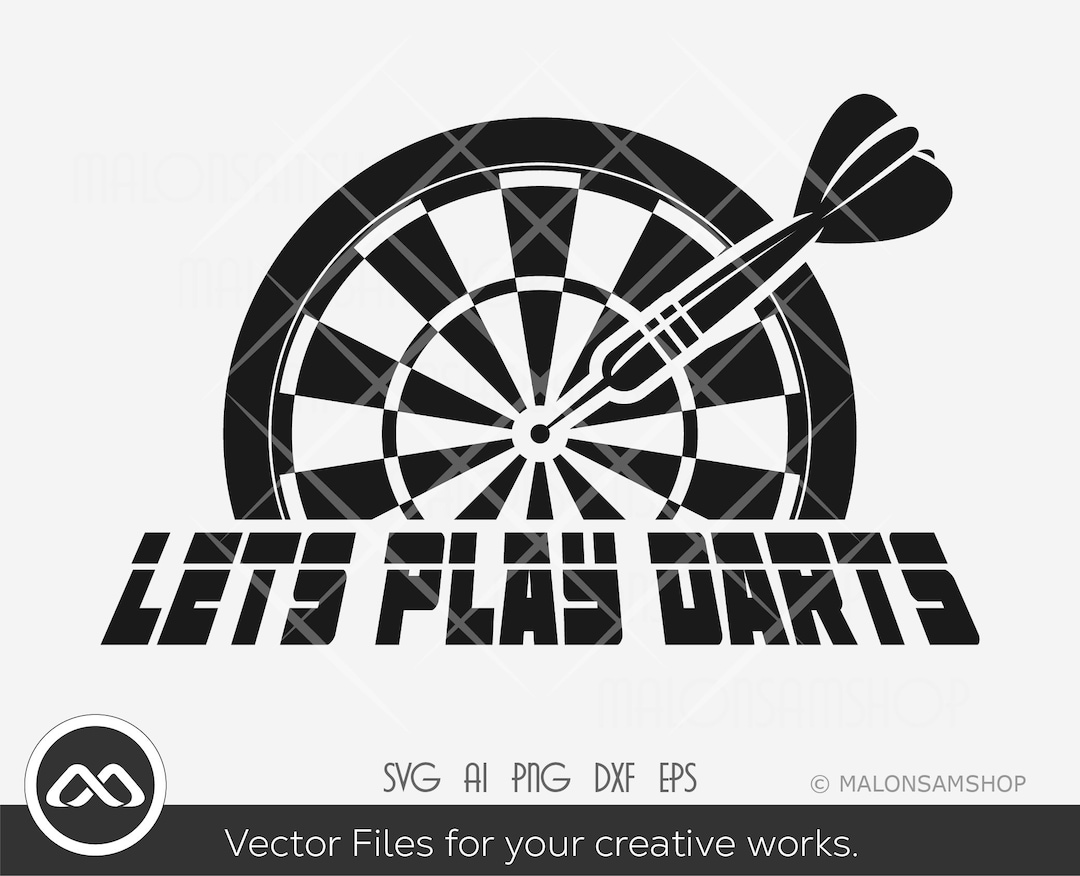 Lets Play Darts SVG, Darts Svg, Dart Board Svg, Target Svg, Dxf Eps Png