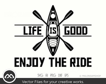 Kajak SVG Enjoy the Ride - Kajak svg, Kajak svg, Kanu svg, Booting svg, Angel svg, Boot svg für Kajak Liebhaber