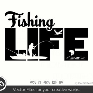 Fishing SVG Fishing Life - fishing svg, fish svg, fisherman svg, fishing png for fish lovers