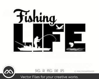 Fishing SVG Fishing Life - fishing svg, fish svg, fisherman svg, fishing png for fish lovers