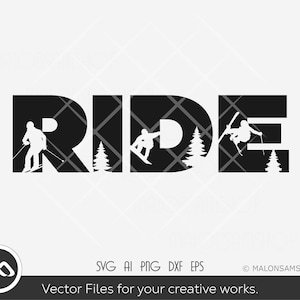 Ski SVG Ride - ski svg, snowboarding svg, skiing svg, winter svg, dxf, png for lovers