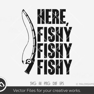 divertido Pesca SVG aquí, pescado pescado pescado - pesca svg, pez svg, pescador svg, silueta, png, archivo cortado
