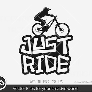 Mountain Bike SVG Just ride - mountain bike svg, bike svg, mountain biking svg, mountain svg, Cricut File