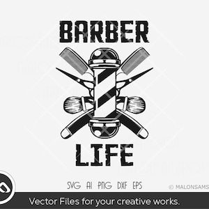 Barber SVG Barber life - barber clipart, hair stylist svg, hairdresser svg, barber shop svg, dxf eps png