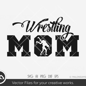 Wrestling SVG Wrestling mom - wrestling svg, wrestler svg, wrestle svg, silhouette, png, cut file, clipart