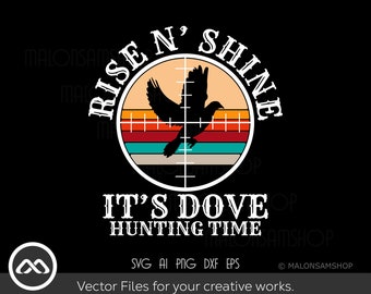 Hunting SVG It's Dove hunting time - hunting svg, dove hunting svg, dove svg, hunter svg for lovers
