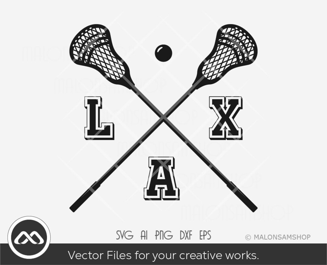 Lacrosse SVG LAX Lacrosse Svg, Lacrosse Stick Svg, Lax Svg, Sports Svg
