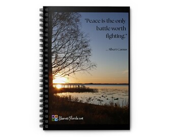 Peace is the Only Battle ... Journal Spiral Notebook - Ruled