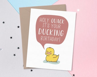 Holy quack its your ducking birthday! | Funny greeting card, cute duck card, duck birthday card, pun card, animal pun birthday, sarcastic