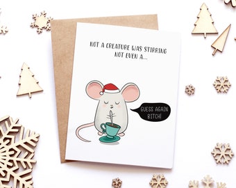 Not a creature was stirring | Funny Christmas Card, cute holiday card, mouse card, cute animal pun, animal Christmas pun, Rude Card