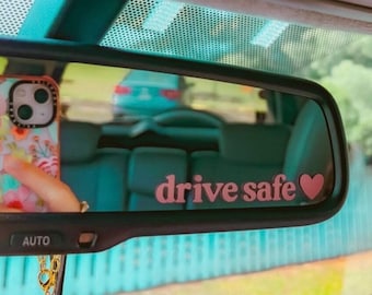 Drive Safe Car Mirror Decal, Rear View Mirror Cling, Positivity Car Mirror Vinyl Sticker, Heart, Self Love, Gift Idea, Trendy, Aesthetic