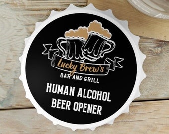 WWDITS Jackie Daytona Lucky Brew's Bar and Grill Regular Human Beer Bottle Opener