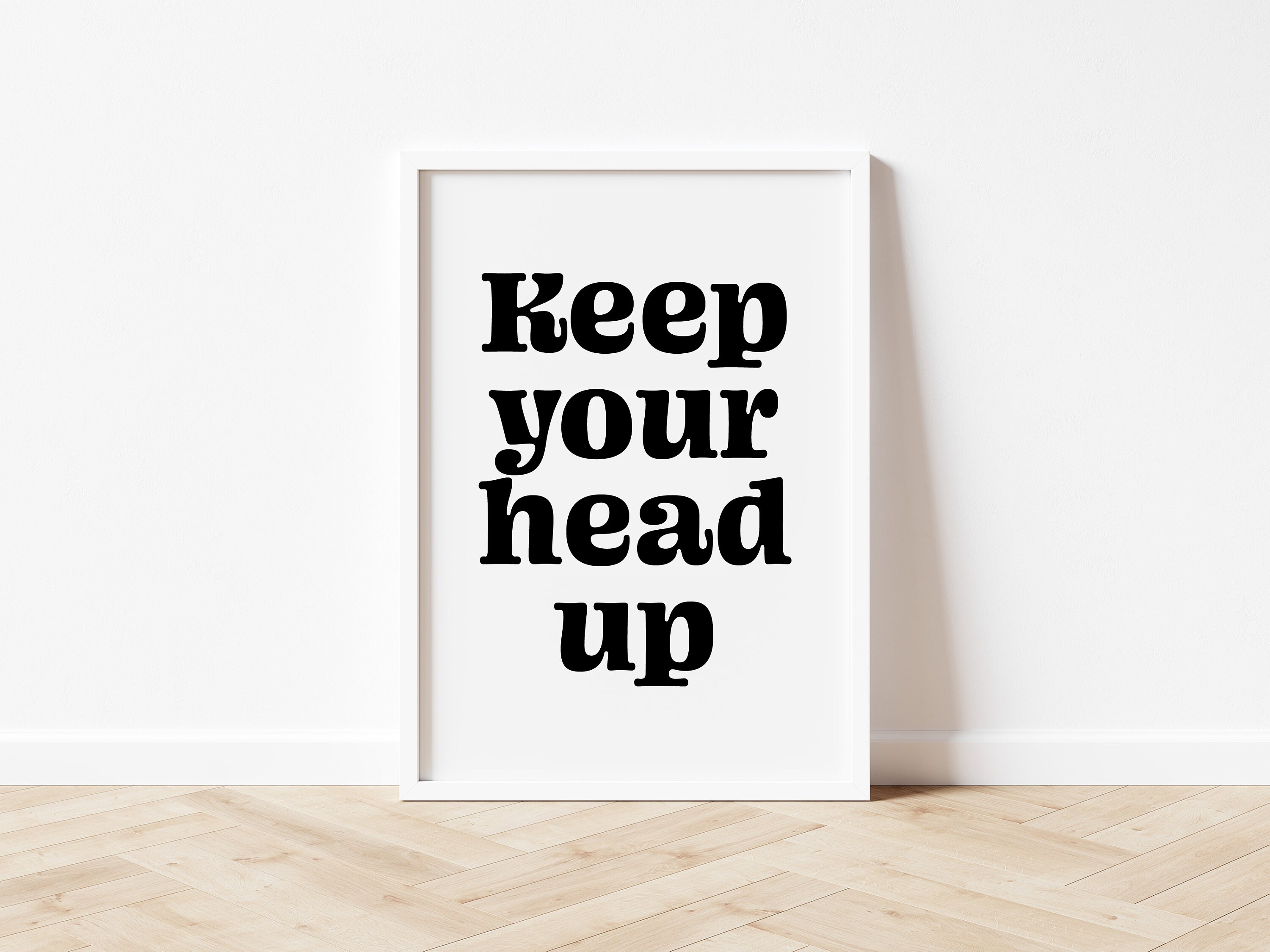 Keep your head up motivational encouraging positivity | Etsy