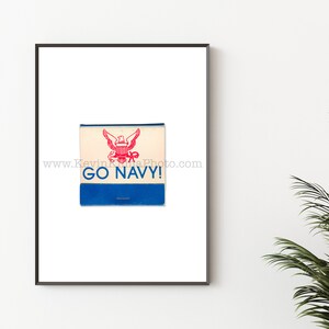 GO NAVY! Vintage Matchbook Print - Unframed Wall Art Print - United States Armed Forces - Army Navy Veteran Art Print