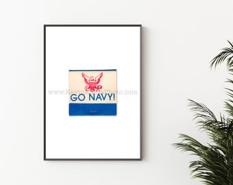 GO NAVY! Vintage Matchbook Print - Unframed Wall Art Print - United States Armed Forces - Army Navy Veteran Art Print