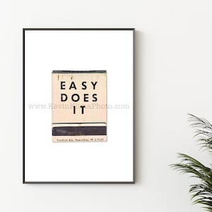 EASY DOES IT - Vintage Matchbook Print - Unframed Wall Art Print - Motivation, Positivity, Inspirational Word Art Print - Relax, Chill, Calm